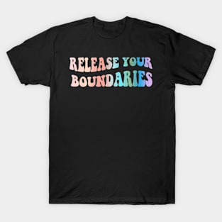 Release Your Boundaries , mental health awareness T-Shirt